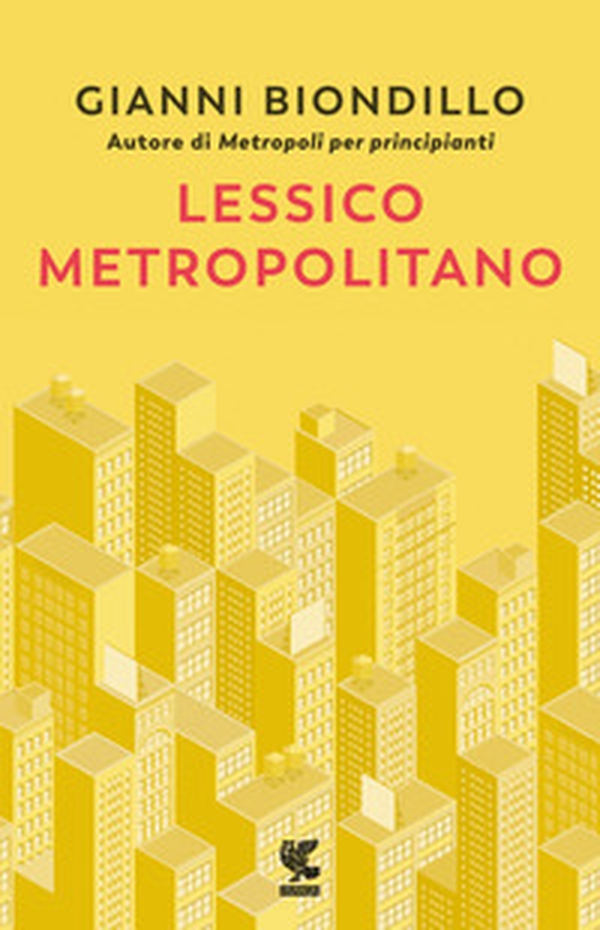 Lessico metropolitano - Librerie.coop Lessico metropolitano - Librerie.coop