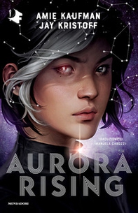 Aurora Rising - Librerie.coop Aurora Rising - Librerie.coop