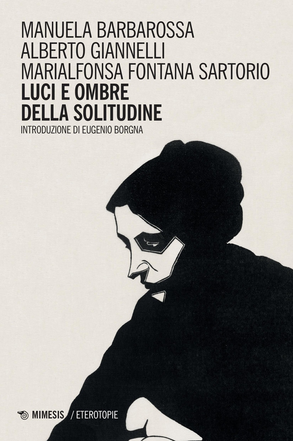 Luci e ombre della solitudine - Librerie.coop Luci e ombre della solitudine - Librerie.coop