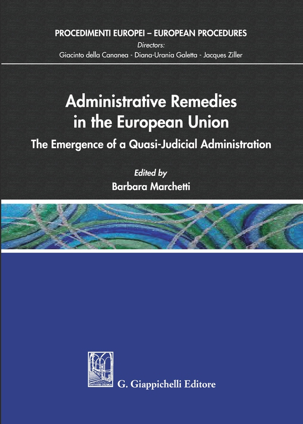 Administrative Remedies in the European Union - Librerie.coop Administrative Remedies in the European Union - Librerie.coop