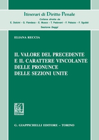 Il valore del precedente e il carattere vincolante delle pronunce delle Sezioni Unite - Librerie.coop