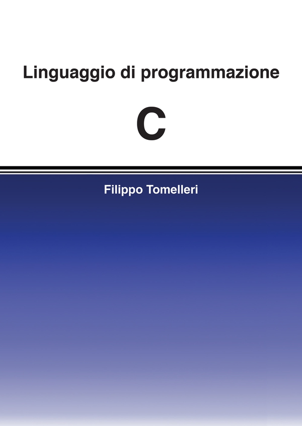 Linguaggio di programmazione C - Librerie.coop Linguaggio di programmazione C - Librerie.coop