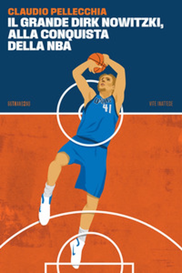 Il grande Dirk Nowitzki, alla conquista della NBA - Librerie.coop Il grande Dirk Nowitzki, alla conquista della NBA - Librerie.coop