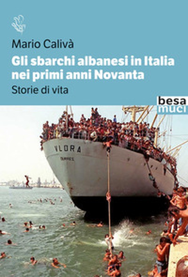 Gli sbarchi albanesi in Italia nei primi anni Novanta. Storie di vita - Librerie.coop Gli sbarchi albanesi in Italia nei primi anni Novanta. Storie di vita - Librerie.coop