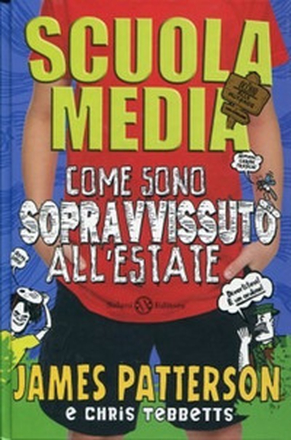 Scuola media. Come sono sopravvissuto all'estate - Librerie.coop Scuola media. Come sono sopravvissuto all'estate - Librerie.coop