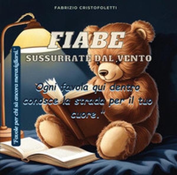 Fiabe sussurrate dal vento - Librerie.coop