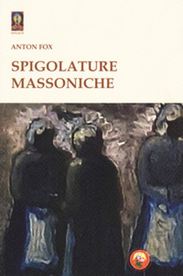 Spigolature massoniche - Librerie.coop Spigolature massoniche - Librerie.coop