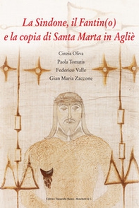 La Sindone, il Fantin(o) e la copia di Santa Marta in Agliè - Librerie.coop