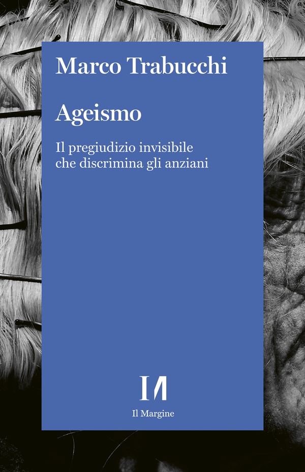 Ageismo - Librerie.coop Ageismo - Librerie.coop