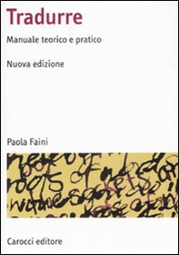 Tradurre. Manuale teorico e pratico - Librerie.coop
