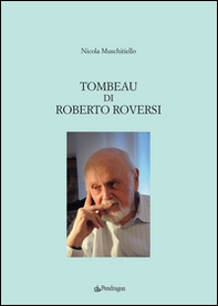Tombeau di Roberto Roversi - Librerie.coop