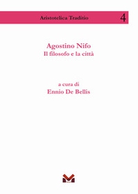 Agostino Nifo. Il filosofo e la città - Librerie.coop