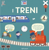 I treni. Giocolibri con scenario - Librerie.coop