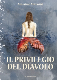 Il privilegio del diavolo - Librerie.coop