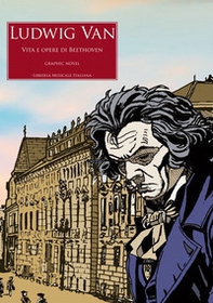 Ludwig Van. Vita e opere di Beethoven - Librerie.coop Ludwig Van. Vita e opere di Beethoven - Librerie.coop