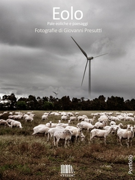 Eolo. Pale eoliche e paesaggi - Librerie.coop