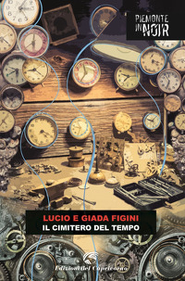 Il cimitero del tempo - Librerie.coop Il cimitero del tempo - Librerie.coop