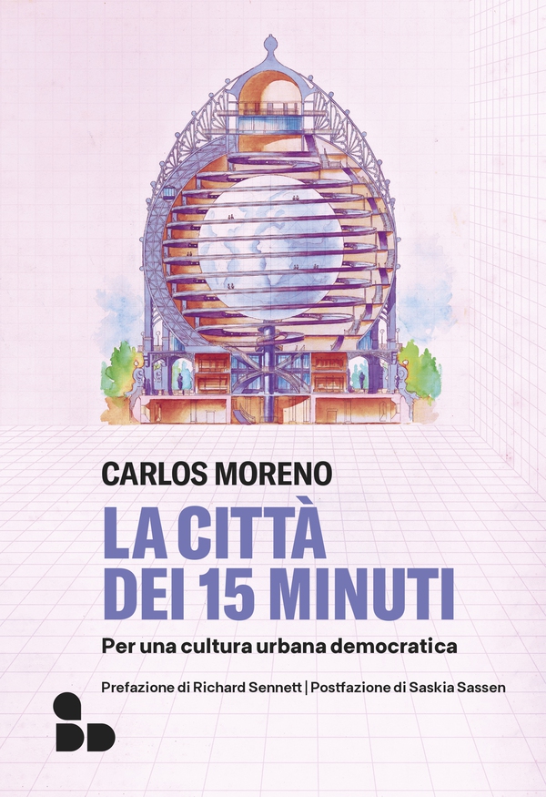 La città dei 15 minuti - Librerie.coop La città dei 15 minuti - Librerie.coop