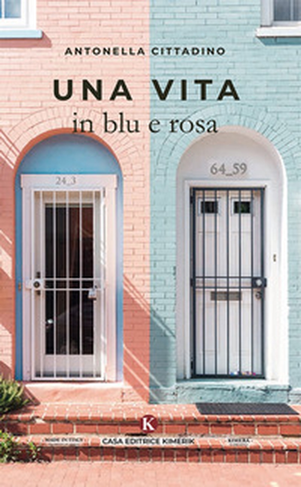 Una vita in blu e rosa - Librerie.coop Una vita in blu e rosa - Librerie.coop