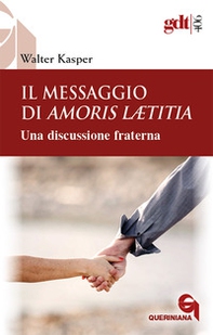 Il messaggio di Amoris Laetitia. Una discussione fraterna - Librerie.coop
