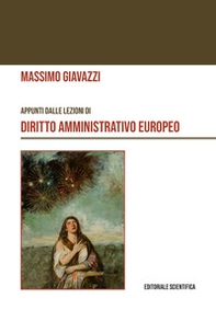 Appunti dalle lezioni di diritto amministrativo europeo - Librerie.coop