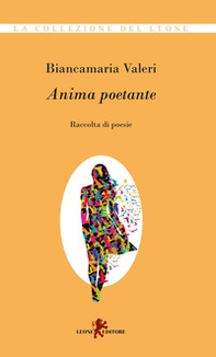 Anima poetante - Librerie.coop Anima poetante - Librerie.coop