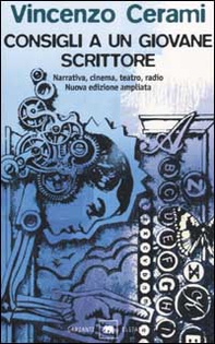 Consigli a un giovane scrittore. Narrativa, cinema, teatro, radio - Librerie.coop Consigli a un giovane scrittore. Narrativa, cinema, teatro, radio - Librerie.coop