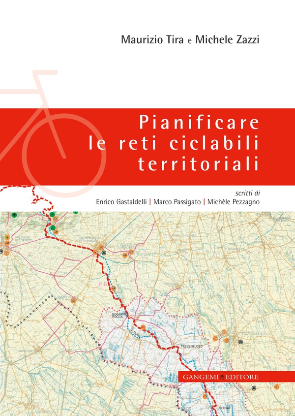 Pianificare le reti ciclabili territoriali - Librerie.coop Pianificare le reti ciclabili territoriali - Librerie.coop
