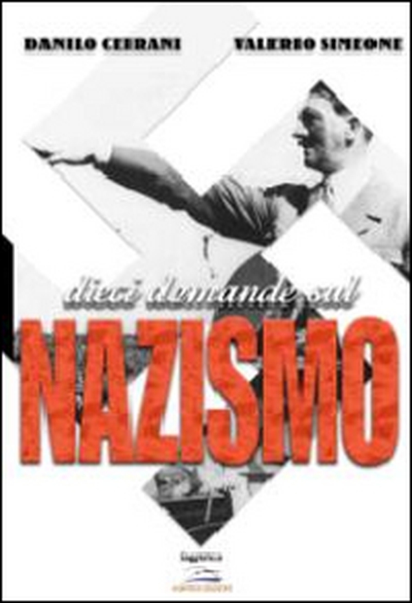 Dieci domande sul nazismo - Librerie.coop Dieci domande sul nazismo - Librerie.coop