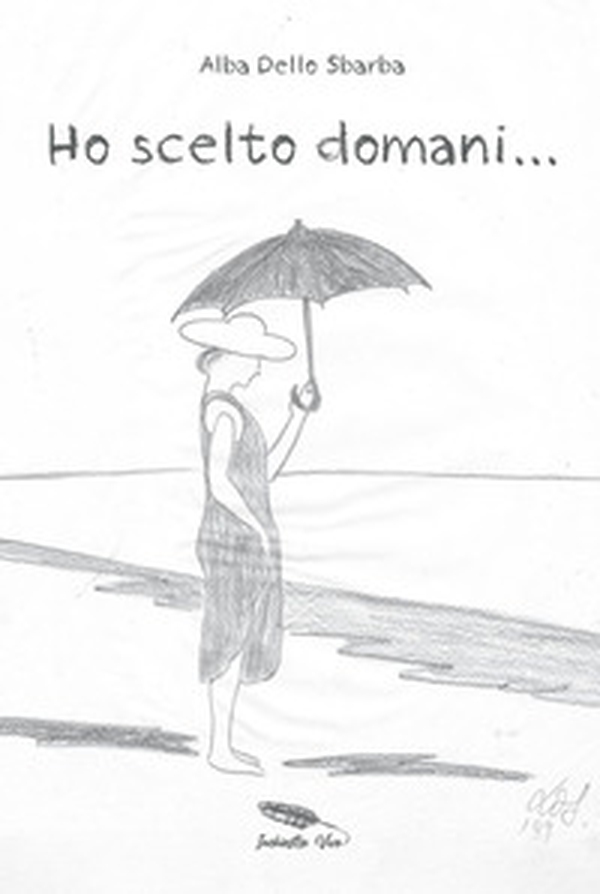 Ho scelto domani... - Librerie.coop