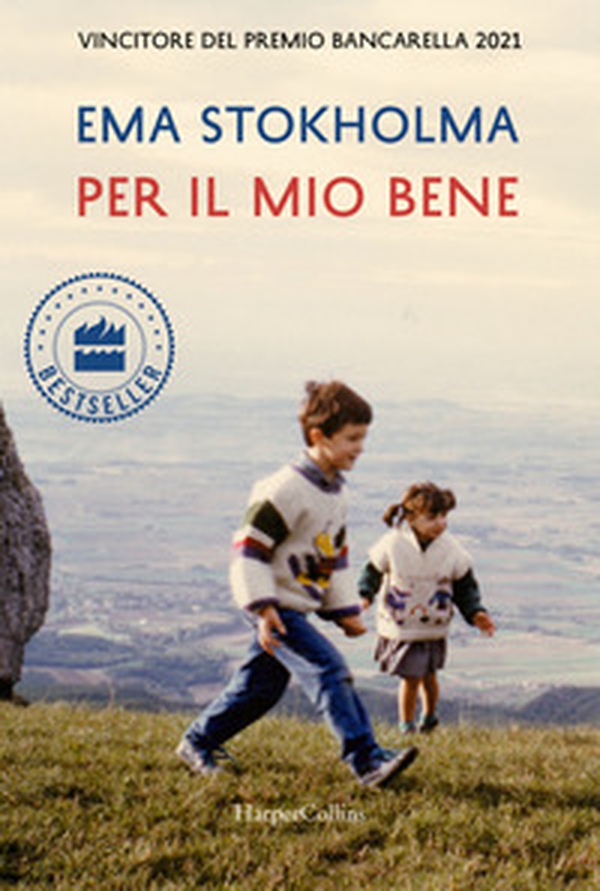 Per il mio bene - Librerie.coop Per il mio bene - Librerie.coop