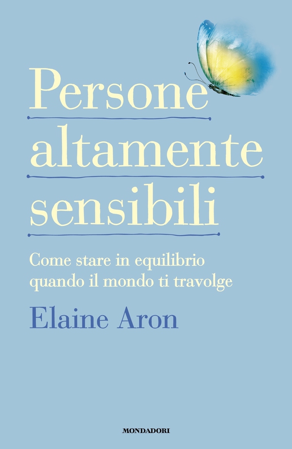 Persone altamente sensibili - Librerie.coop Persone altamente sensibili - Librerie.coop
