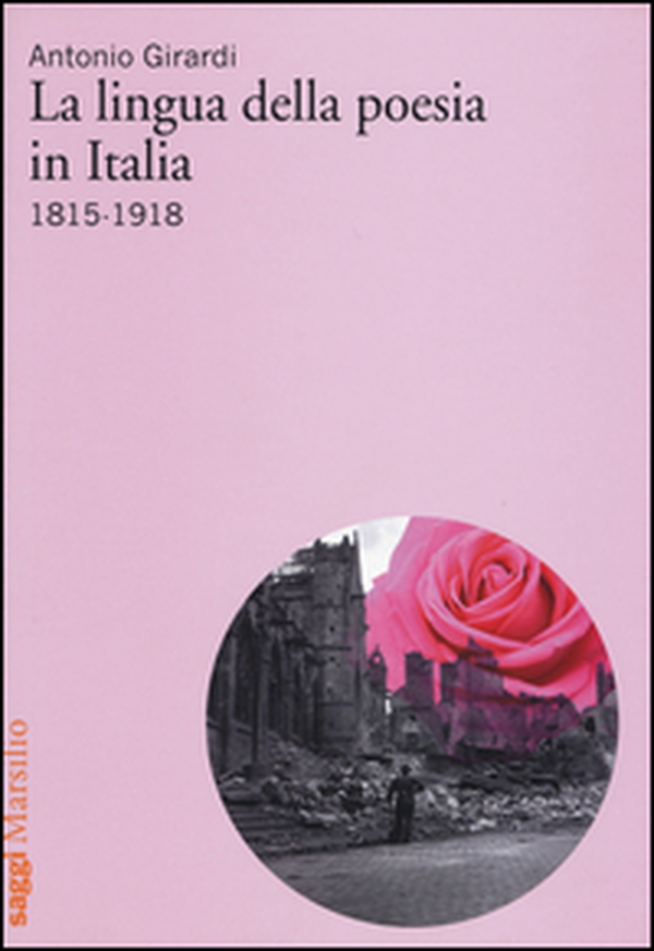 La lingua della poesia in Italia 1815-1918 - Librerie.coop La lingua della poesia in Italia 1815-1918 - Librerie.coop