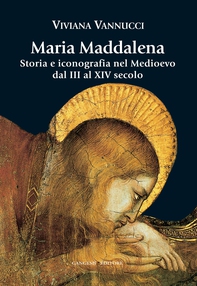 Maria Maddalena - Librerie.coop Maria Maddalena - Librerie.coop