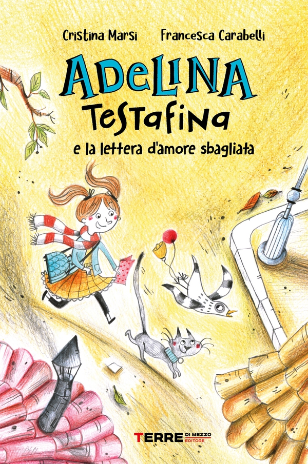 Adelina Testafina e la lettera d'amore sbagliata - Librerie.coop