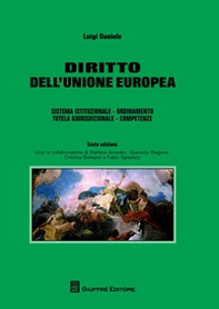 Diritto dell'Unione europea. Sistema istituzionale. Ordinamento. Tutela giurisdizionale. Competenze - Librerie.coop