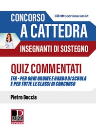 Concorso a cattedra. Insegnanti di sostegno. Quiz commentati - Librerie.coop