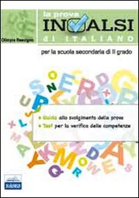 La prova INVALSI di italiano. Per le Scuole superiori - Librerie.coop