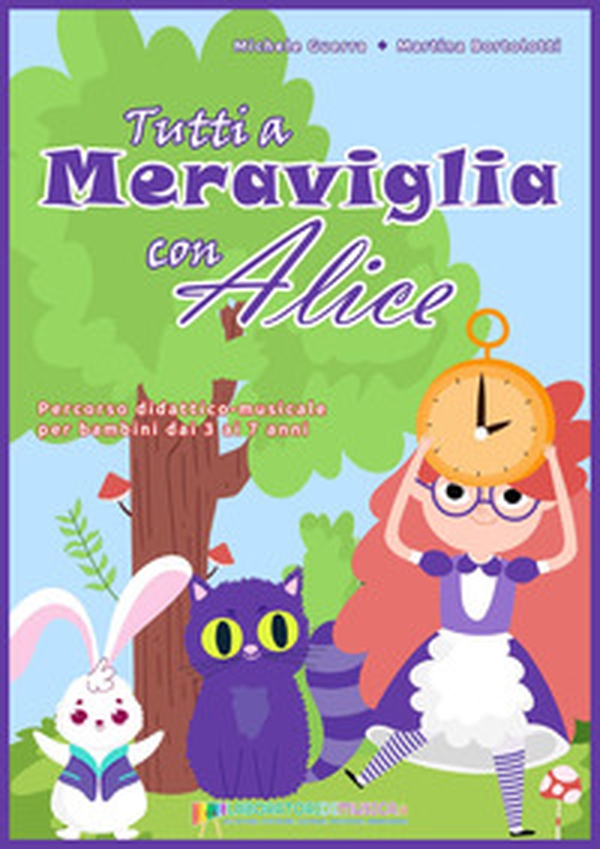 Tutti a Meraviglia con Alice - Librerie.coop Tutti a Meraviglia con Alice - Librerie.coop