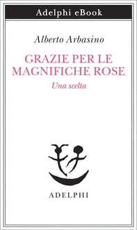 Grazie per le magnifiche rose - Librerie.coop