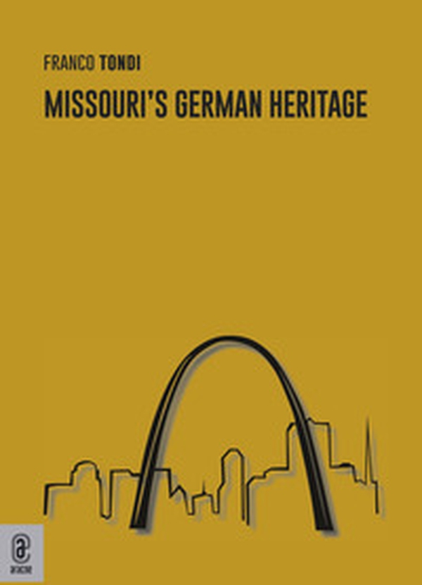 Missouri's German heritage - Librerie.coop Missouri's German heritage - Librerie.coop