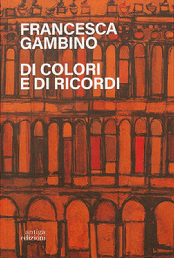 Di colori e di ricordi - Librerie.coop