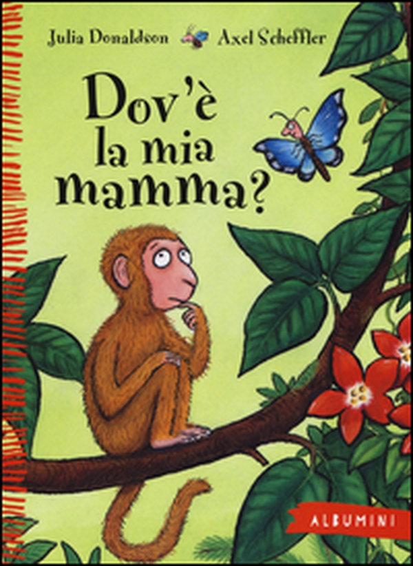 Dov'è la mia mamma? - Librerie.coop Dov'è la mia mamma? - Librerie.coop