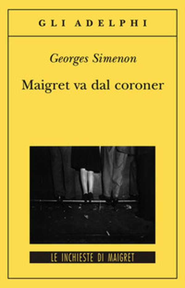 Maigret va dal coroner - Librerie.coop Maigret va dal coroner - Librerie.coop