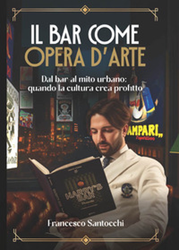 Il bar come opera d'arte - Librerie.coop