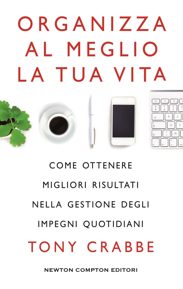 Organizza al meglio la tua vita - Librerie.coop Organizza al meglio la tua vita - Librerie.coop