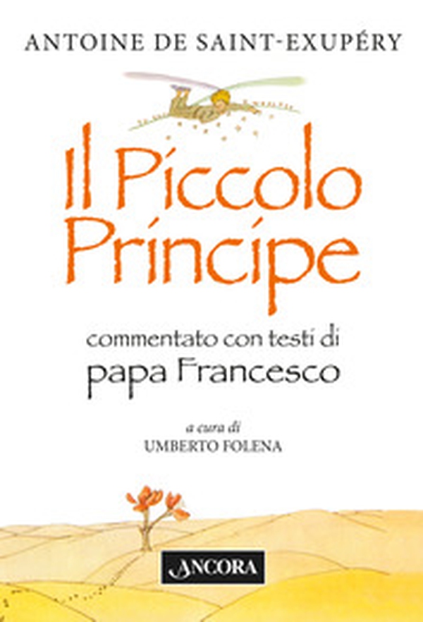 Il Piccolo Principe - Librerie.coop Il Piccolo Principe - Librerie.coop