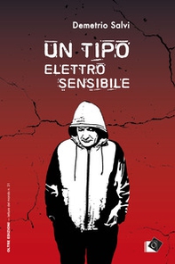 Un tipo elettrosensibile - Librerie.coop Un tipo elettrosensibile - Librerie.coop