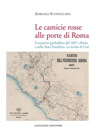 Le camicie rosse alle porte di Roma - Librerie.coop Le camicie rosse alle porte di Roma - Librerie.coop