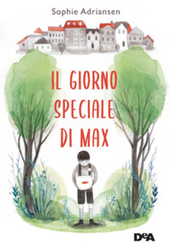 Il giorno speciale di Max - Librerie.coop Il giorno speciale di Max - Librerie.coop